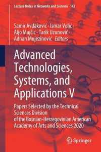 Advanced Technologies, Systems, and Applications V