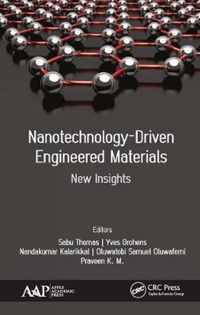 Nanotechnology-Driven Engineered Materials