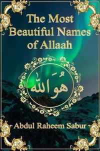 The Most Beautiful Names of Allaah