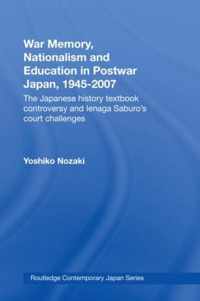 War Memory, Nationalism and Education in Postwar Japan