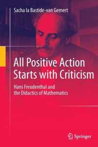 All Positive Action Starts with Criticism