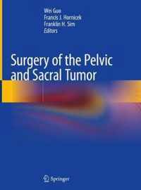 Surgery of the Pelvic and Sacral Tumor