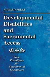 Developmental Disabilities and Sacramental Access