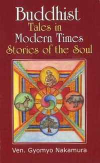 Buddhist Tales in Modern Times