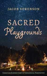 Sacred Playgrounds