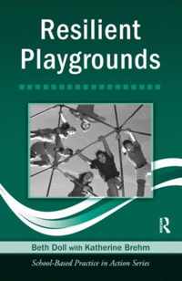 Resilient Playgrounds