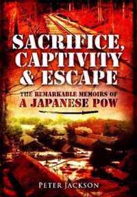 Sacrifice, Captivity and Escape