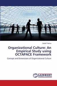 Organizational Culture: An Empirical Study using OCTAPACE Framework