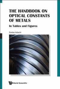 Handbook On Optical Constants Of Metals, The