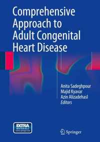 Comprehensive Approach to Adult Congenital Heart Disease