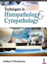 Techniques in Histopathology & Cytopathology