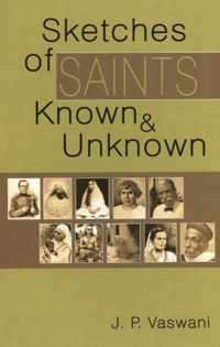 Sketches of Saints Known & Unknown