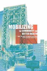 Mobilizing the Community for Better Health