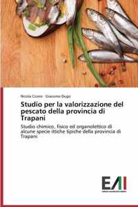 Studio per la valorizzazione del pescato della provincia di Trapani