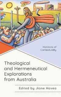 Theological and Hermeneutical Explorations from Australia