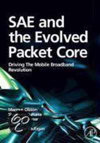 SAE and the Evolved Packet Core