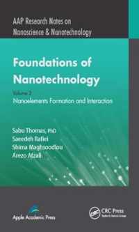 Foundations of Nanotechnology, Volume Two