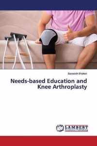 Needs-based Education and Knee Arthroplasty