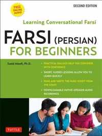 Farsi Persian for Beginners Mastering Conversational Farsi Second Edition Free downloadable Audio files included