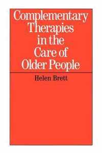 Complementary Therapies in the Care of Older People