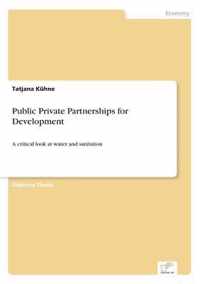 Public Private Partnerships for Development