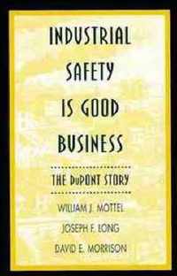 Industrial Safety Is Good Business