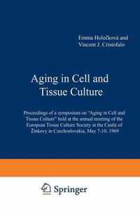 Aging in Cell and Tissue Culture