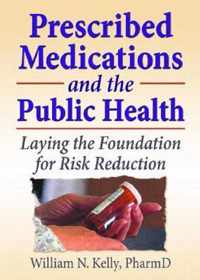 Prescribed Medications and the Public Health