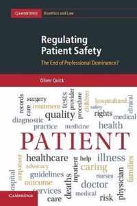 Regulating Patient Safety