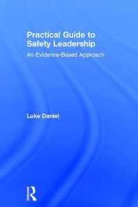 Practical Guide to Safety Leadership