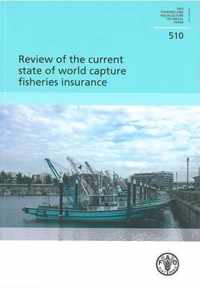 Review of the Current State of World Capture Fisheries Insurance