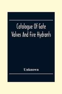 Catalogue Of Gate Valves And Fire Hydrants