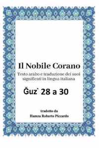 Il Nobile Corano: Testo arabo e traduzione dei suoi significati in lingua italiana