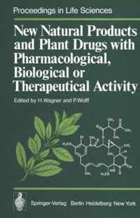 New Natural Products and Plant Drugs with Pharmacological, Biological or Therapeutical Activity