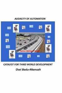 Audacity of Automation