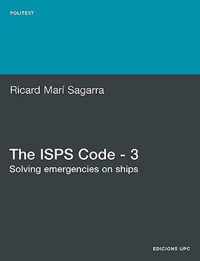 The ISPS Code - 3. Solving Emergencies on Ships