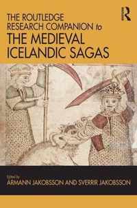 The Routledge Research Companion to the Medieval Icelandic Sagas