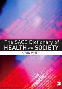 Sage Dictionary Of Health & Society