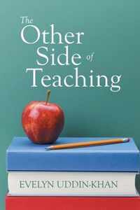 The Other Side of Teaching