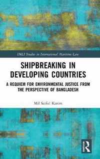 Shipbreaking in Developing Countries