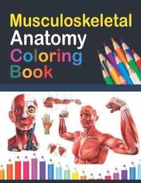 Musculoskeletal Anatomy Coloring Book