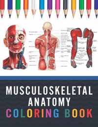 Musculoskeletal Anatomy Coloring Book