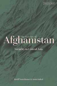 The Spectre of Afghanistan Security in Central Asia