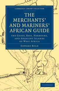 The Merchant's and Mariner's African Guide