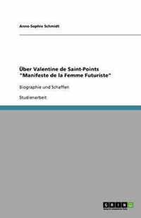 UEber Valentine de Saint-Points  Manifeste de la Femme Futuriste