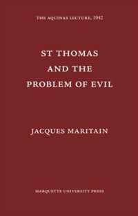 Saint Thomas and the Problem of Evil