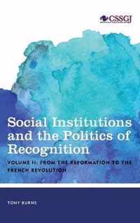 Social Institutions and the Politics of Recognition