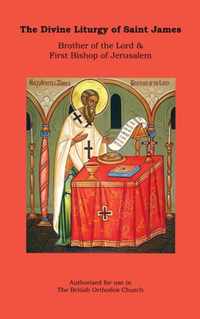 The Divine Liturgy of Saint James (Hardback)