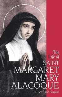 The Life of Saint Margaret Mary Alacoque