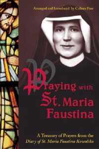 Praying with St. Maria Faustina